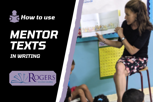 How to Use Mentor Texts in Writing