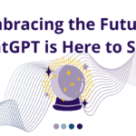 Embracing the Future: ChatGPT is Here to Stay