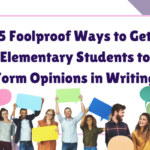 5 Foolproof Ways to Get Elementary Students to Form Opinions in Writing